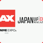 JapanUp! Special Feature 🇯🇵 Anime Expo 2022 SneakPeak Report