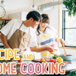 【Recipe】Recipe and Japanese Home Cooking