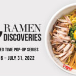 “RAMEN DISCOVERIES” A POPUP SERIES - Open till July 31st