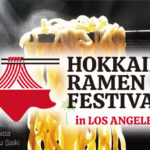 HOKKAIDO RAMEN FESTIVAL in Los Angeles