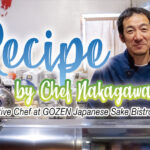 Recipe by Chef Nakagawa  vol.1