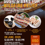 SUSHI & SAKE FOR WILDFIRE RELIEF