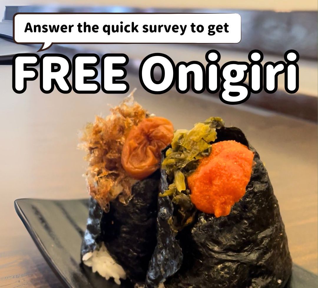 Answer a Quick Survey — Get a Free Onigiri! - JapanUp! magazine